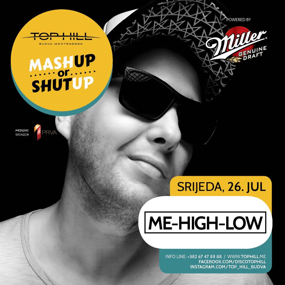 MASHUP OR SHUT UP / ME-HIGH-LOW